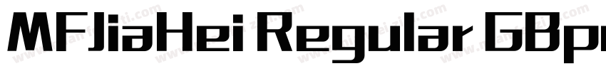 MFJiaHei Regular GBpc EUC H◆字体转换
